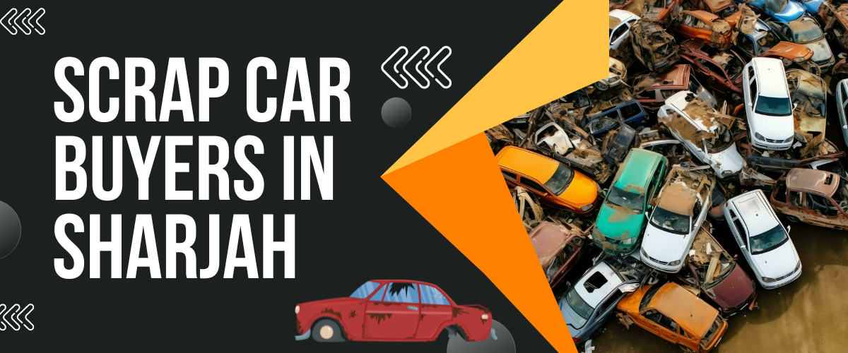 scrap-car-buyers-in-sharjah