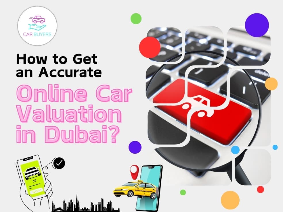 blogs/How-to-get-an-accurate-online-car-valuation-in-dubai