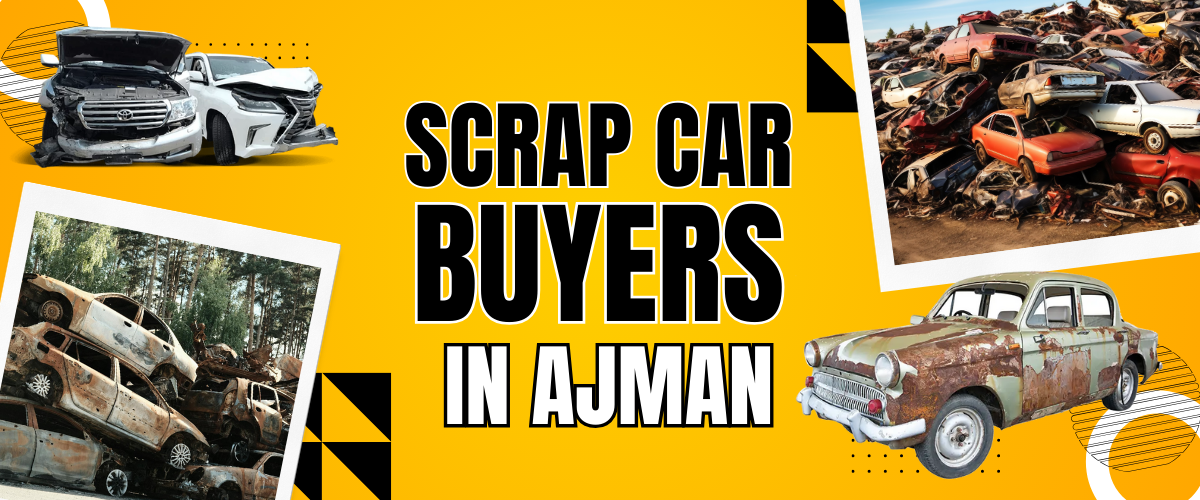 scrap-car-buyers-in-ajman